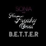 cover: Sonia & The Freaky Ones - B.E.T.T.E.R