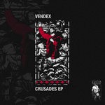 cover: Vendex - Crusades EP