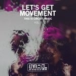 cover: Various - Let's Get Movement Vol 5 (This Is Circuit Music)