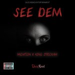 cover: King Strickah - See Dem