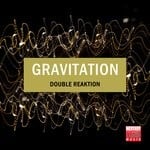 cover: Double Reaktion - Gravitation