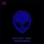 cover: Dmnt|Berlanga - From My Mind