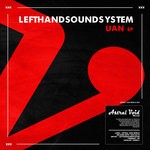 cover: Lefthandsoundsystem - Uan EP