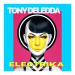 cover: Tony Deledda - Electrika (Main Mix)