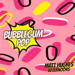 cover: Matt Hughes - Afternoons