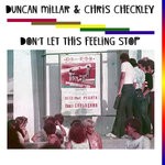 cover: Chris Checkley|Duncan Millar - Don't Let This Feeling Stop (Original 2020 Remaster)