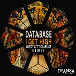 cover: Database - I Get High (Windy City Classics Remix)