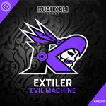 cover: Extiler - Evil Machine