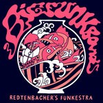 cover: Redtenbacher's Funkestra - Big Funk Band