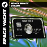 cover: Money Money - Greedy (Extended Mix)