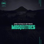 cover: Afro Victimz|Sky White - Mosquitoes