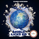 cover: Caliber Afrofusion - World Licks EP