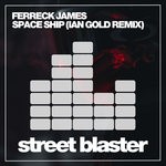 cover: Ferreck James - Space Ship (Ian Gold Remix)