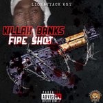 cover: Killah Banks - Fire Shot