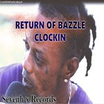 cover: Bazzle Clockin - Return Of Bazzle Clockin