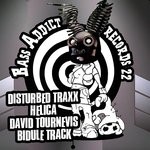 cover: Bidule-tracks|David Tournevis|Disturbed Traxx|Helica - Bass Addict Records 22