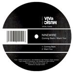 cover: Ninewire - Coming Back/Want You