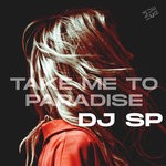 cover: Dj Sp - Take Me To Paradise