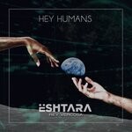 cover: Eshtara|Rey Vercosa - Hey Humans