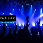 cover: Chilli Black - Cry No More