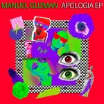 cover: Manuel Guzman - Apologia EP