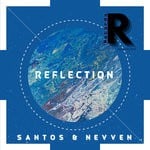 cover: Nevven|Sant0s - Reflection