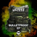 cover: Wrekka - Bulletproof