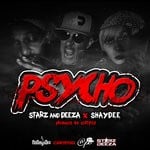 cover: Shaydee|Starz & Deeza - Psycho