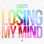 cover: J Select - Losing My Mind/Stutter