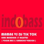 cover: Dj Tik Tok|Mamae - Hari Merdeka 17 Agustus