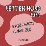 cover: Fetter Hund - Fetter Hund EP 1