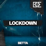 cover: Betta Music - Lockdown