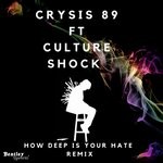 cover: Culture Shock - How Deep Is Your Hate (Remix)