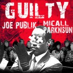 cover: Joe Publik|Micall Parknsun - Guilty