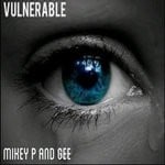 cover: Gee|Mikey P - Vulnerable