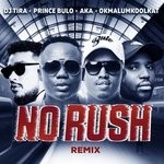 cover: Dj Tira|Prince Bulo Feat Aka|Okmalumkoolkat - No Rush (Remix)