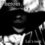 cover: Pheroin - Let's Rock