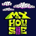 cover: Jodie Harsh - My House (Eats Everything Remixes)