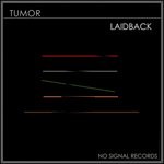 cover: Tumor - Laidback