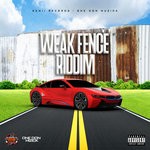 cover: Weak Fence - Weak Fence Riddim