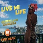 cover: Queen Ladi Gangsta - Live Mi Life