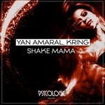 cover: Kring|Yan Amaral - Shake Mama