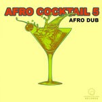 cover: Afro Dub - Afro Cocktail Part 5