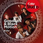 cover: Black Motion|Goodluck - Kota (Coke Studio South Africa: Season 1)