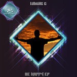 cover: Ludwig G - Be Happy EP