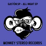 cover: Gaston.sp - All Night EP