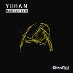 cover: Yohan - Maximum Acid