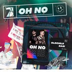 cover: Dabi|Oldchild - Oh No