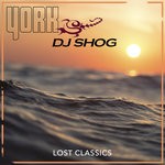 cover: Dj Shog|York - Lost Classics