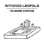 cover: Antonio Leopold - No More Chance